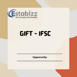 The Opportunities in International Financial Services Centres (IFSC)