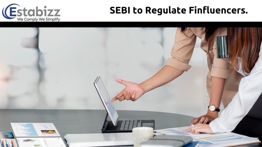 SEBI Plans to Bring Finfluencers Under Regulatory