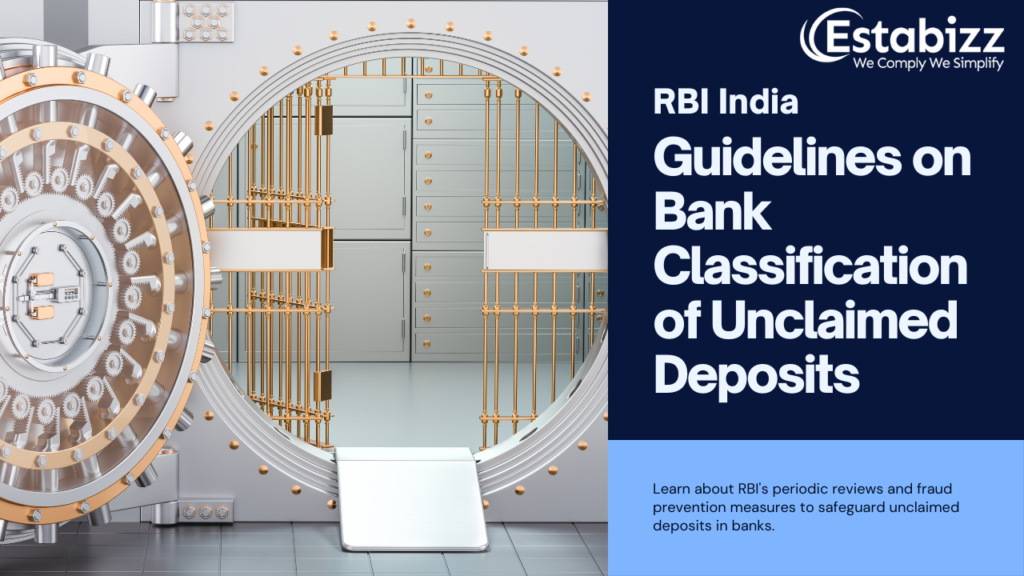 RBI Issues Guidelines on Bank Classification of Unclaimed Deposits
