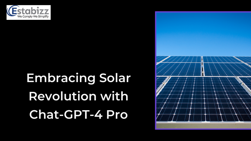 Europe’s Solar Boom: Embracing the Solar Revolution with Chat-GPT-4 Pro