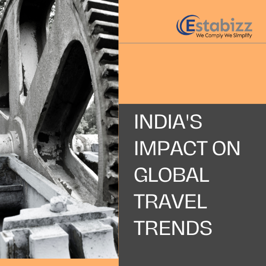 How India is Leading a Shake-up of the Global Travel Industry
