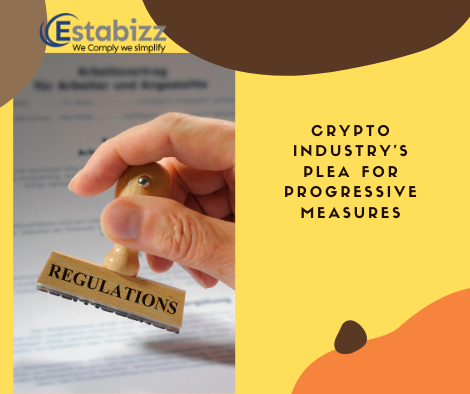Crypto Industry’s Plea for Progressive Measures