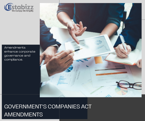 Government Proactive Measures in Companies Act Amendment