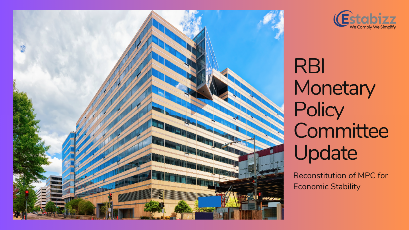 Reconstitution of RBI’s Monetary Policy Committee