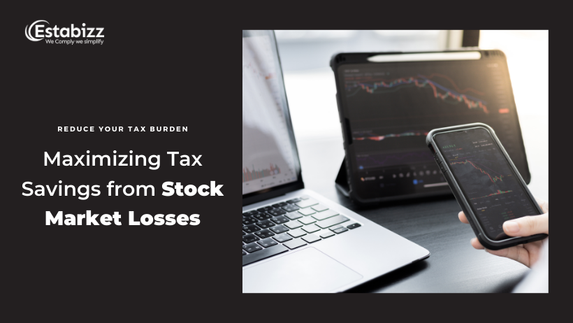 Maximizing Tax Savings from Stock Market Losses